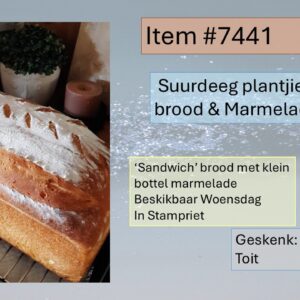 #7441 Suurdeeg Plantjie brood en Marmelade