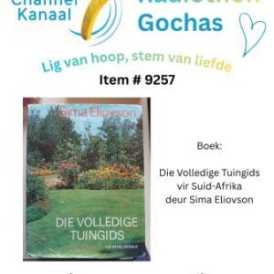 #9257 - Boek - Die volledige Tuingids vir Suid Afrika - Sima Eliovson